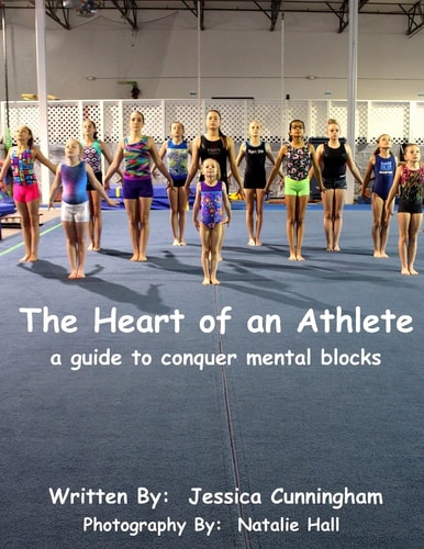The Heart of An Athlete A Guide to Conquer Mental Blocks