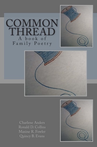 Common Thread A Book of Family Poetry