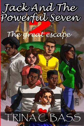Jack and the Powerful Seven 2 The Great Escape