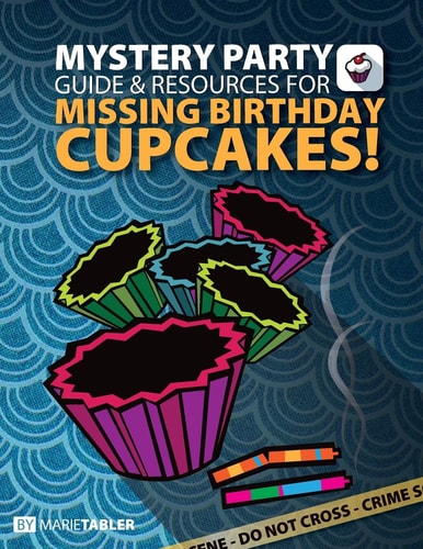 Mystery Party Guide and Resources for Missing Birthday Cupcakes