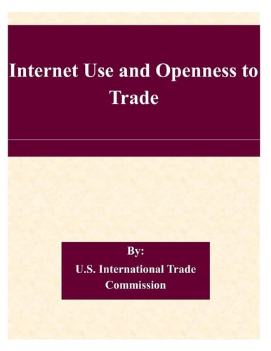 Internet Use and Openness to Trade
