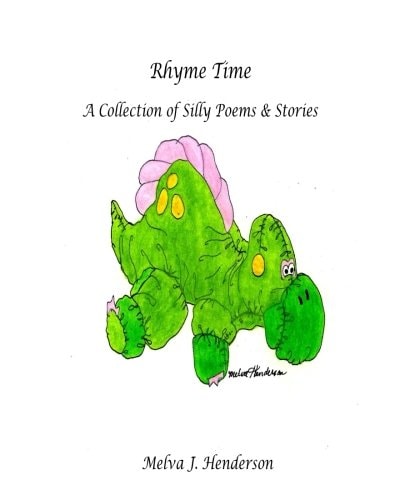 Rhyme Time A Collection of Silly Poems and Stories