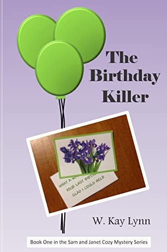 The Birthday Killer Book One in the Sam and Janet Cozy Mystery Series