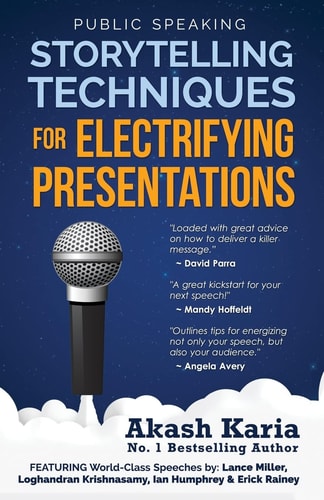 Public Speaking Storytelling Techniques for Electrifying Presentations
