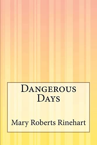 Dangerous Days