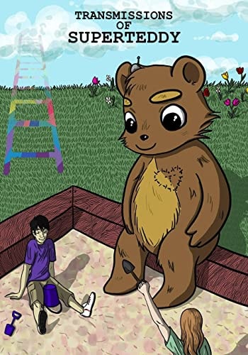 Transmissions Of Superteddy