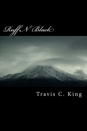 Ruff N' Black A Soldiers Diary