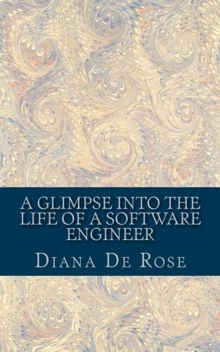 A Glimpse Into The Life Of A Software Engineer