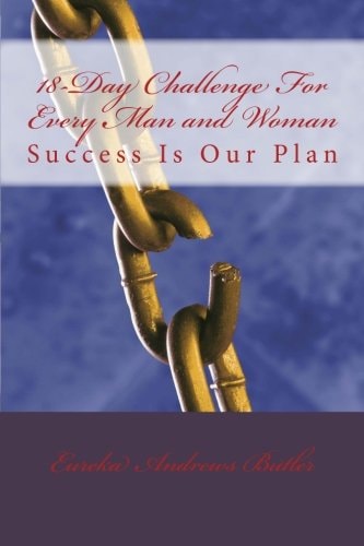 18-Day Challenge For Every Man and Woman Success Is Our Plan
