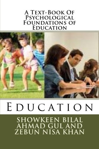 A Text-Book Of Psychological Foundations of Education