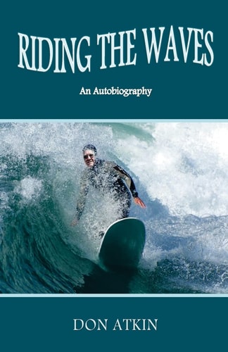 Riding the Waves An Autobiography