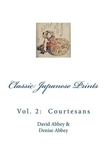 Classic Japanese Prints Vol. 2: Courtesans
