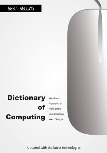Dictionary of Computing (2015) Updated with the Latest Technologies