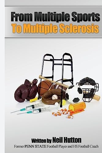 From Multiple Sports to Multiple Sclerosis