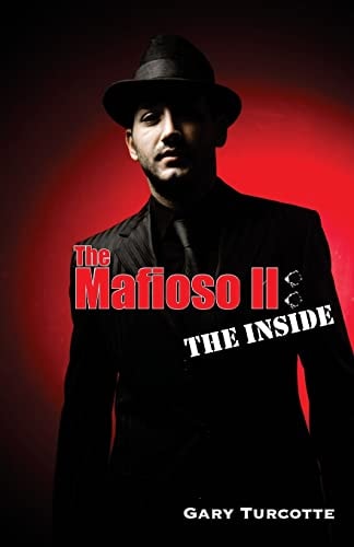 The Mafioso 2 The Inside