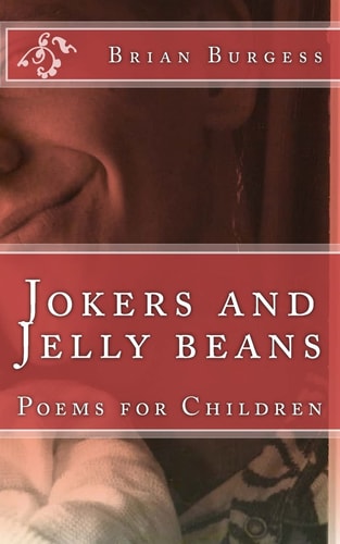 Jokers and Jelly Beans Poems for Children