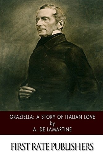 Graziella A Story of Italian Love