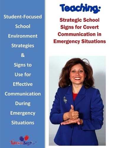Teaching Strategic School Signs for Covert Communication in Emergency Situations