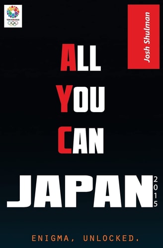 All-You-Can Japan (2015 Edition) Getting the Most Bang For Your Yen