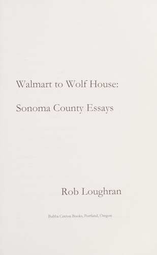 Walmart to Wolf House Sonoma County Essays