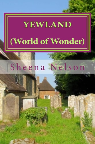 Yewland (world of Wonder)