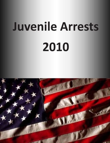 Juvenile Arrests 2010