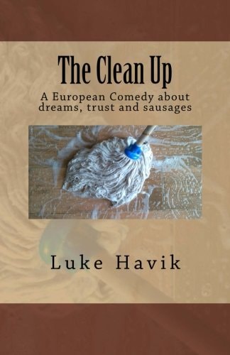 The Clean Up A European Comedy