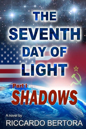 The Seventh Day of Light Part One: Shadows