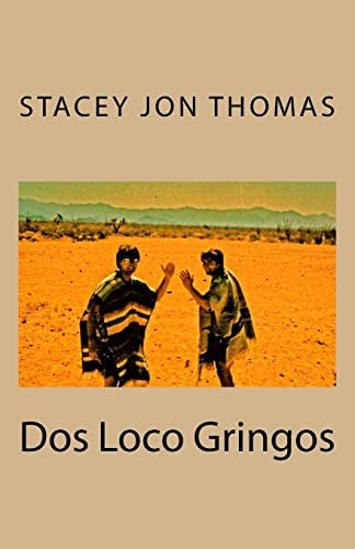 Dos Loco Gringos