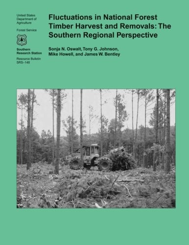 Fluctuations in National Forest Timber Harvest and Removals The Southern Regional Perspective