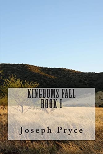 Kingdoms Fall Book One