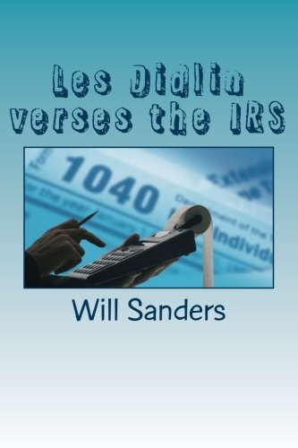 Les Didlin Verses the IRS