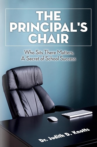 The Principal's Chair Who Sits There Matters, a Secret of School Success