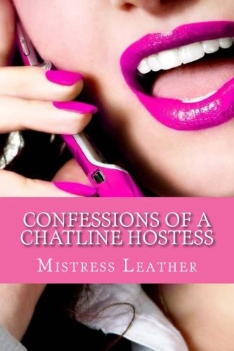 Confessions of a Chatline Hostess
