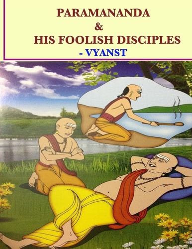 Paramananda and His Foolish Disciples