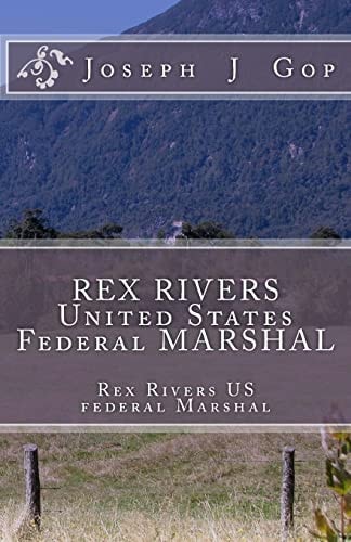 REX RIVERS United States Federal MARSHAL