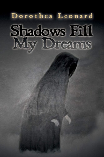 Shadows Fill My Dreams