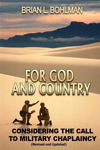 For God and Country Considering the Call to Military Chaplaincy