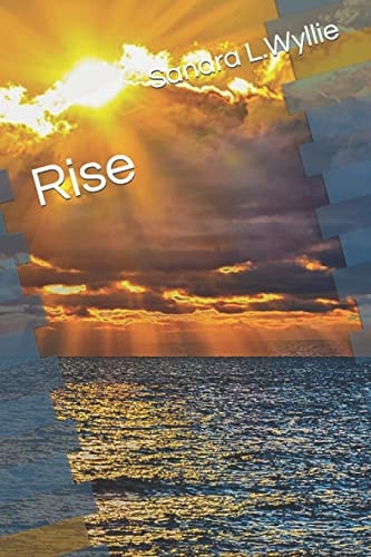 Rise