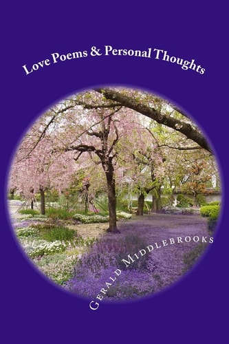 Love Poems and Personal Thoughts