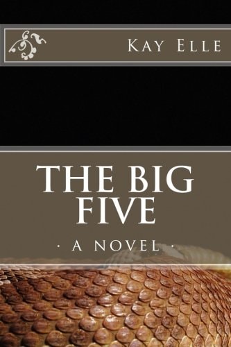 The Big Five A Riotous Novel of Epic Proportions