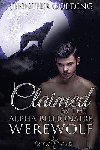 Claimed By The Alpha Billionaire Werewolf Part 1 The Contract (BBW Werewolf Erotica)