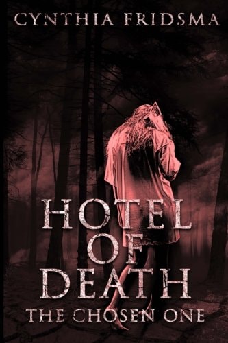 Hotel of Death The Chosen One