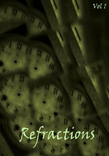 Refractions Vol 1