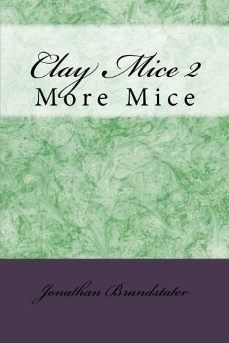 Clay Mice 2 More Mice