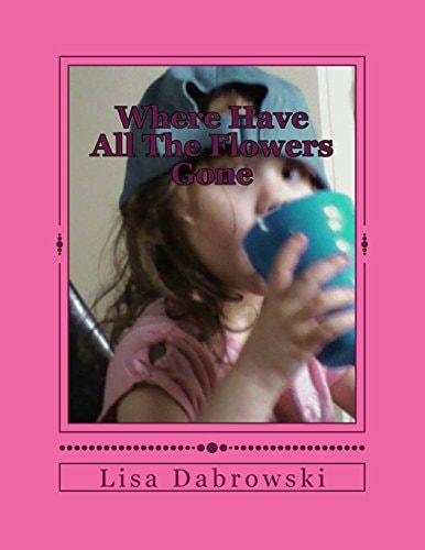 Where Have All The Flowers Gone Helping Children Find Empowerment Through Loss