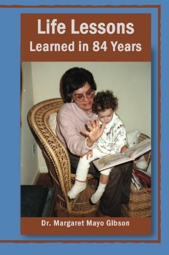 Life Lessons Learned in 84 Years