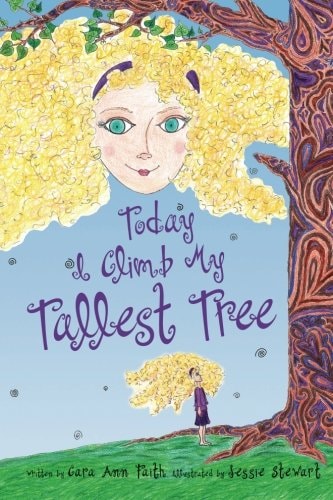 Today I Climb My Tallest Tree