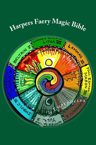 Harpers Faery Magic Bible New-Age Testament and Neo-Pagan Scripture