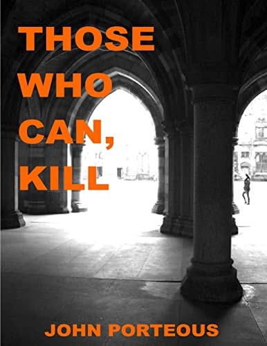 Those Who Can, Kill Crime Thriller